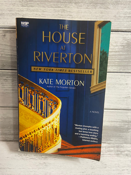 The House at Riverton by Kate Morton