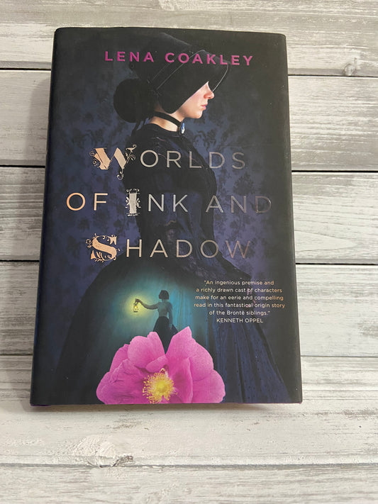 Worlds of Ink and Shadow by Lena Coakley