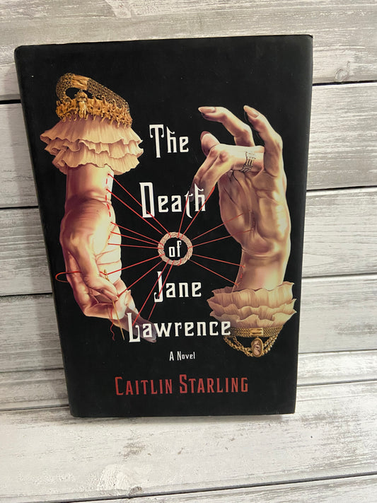 The Death of Jane Lawrence by Caitlin Starling