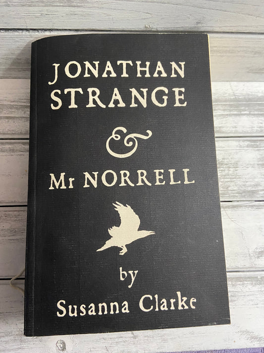 Jonathan Strange and Mr Norrell by Susanna Clarke