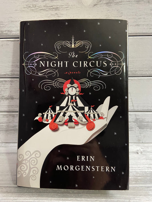 The Night Circus by Erin Morgenstern